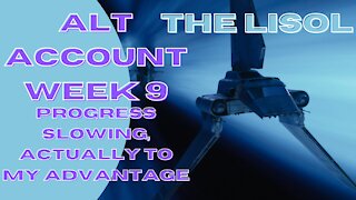 Alt Account Week 9 | Progress slowing, actually to my advantage | SWGoH