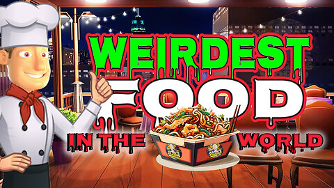 THE WEIRDEST FOOD IN THE WORLD | Not for the Squeamish People