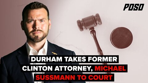 Durham Takes Former Clinton Attorney, Michael Sussmann, To Court