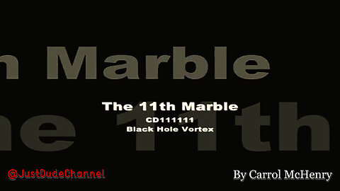 CD111111 The Eleventh Marble | Carrol McHenry