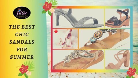 Gigi The Fairy | The Best Chic Sandals For Summer | Chic Fairy