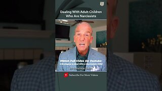 Dealing With Adult Children Who Are Narcissists #shorts