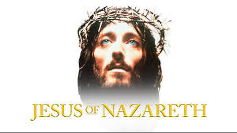"Jesus of Nazareth (1977) - The Classic Mini-Series - Full Movie"