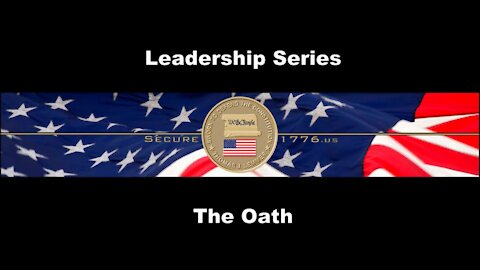 Leadership Series - The Oath