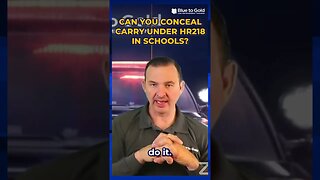 Can you conceal carry under HR218 in schools?