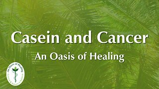 Casein and Cancer