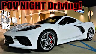 1ST POV C8 Corvette NIGHT Driving! All MODES & CAMERAS at Night! *Mid Engine C8*