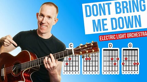 Dont Bring Me Down ★ Electric Light Orchestra ★ Acoustic Guitar Lesson [with PDF]