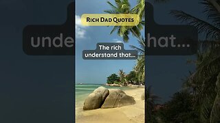 Rich Dad Quotes money & life