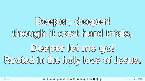 Deeper, Deeper Verse 3