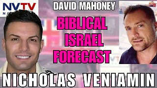 Insights on Israel & Prophecy: David Mahoney in Conversation with Nicholas Veniamin