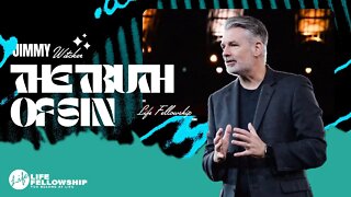 THE TRUTH OF SIN | JIMMY WITCHER | LIFE FELLOWSHIP