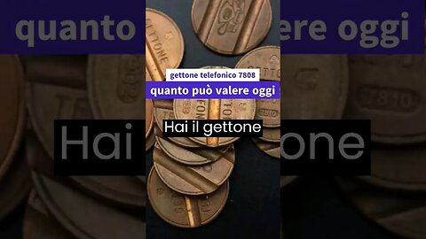 il gettone telefonico 7808 quanto vale oggi? #italia #viral #fyp #foryou #shorts