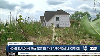Home building may not be the affordable option