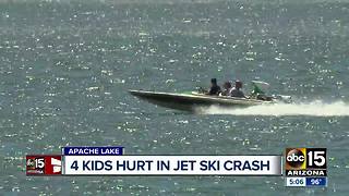 Four kids hurt in jet ski crash at Apache Lake Sunday