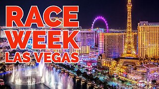 Race Week: Las Vegas ! Yet More Controversy