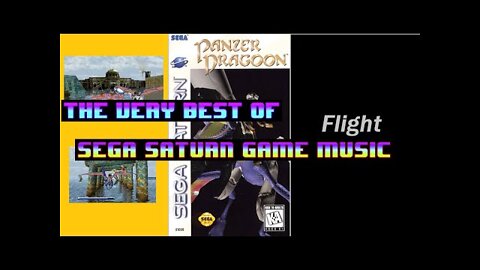 The Very Best of Sega Saturn Game Music - Retro Game Music - Panzer Dragoon - Daytona USA - NiGHTS