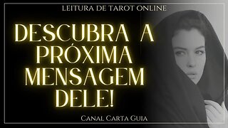 💌 A PRÓXIMA MENSAGEM DELE 💌 O QUE ELE IRA TE COMUNICAR? 💕 LEITURA ONLINE DE TAROT 🌟