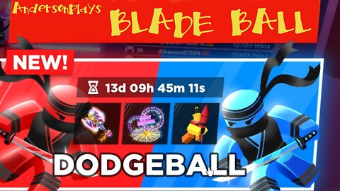 AndersonPlays Roblox [UPD] Blade Ball - New Dodgeball Game Mode