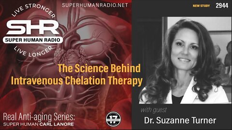 Real Anti-Aging Series: The Science Behind Intravenous Chelation Therapy