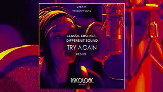 Classic District & Different Sound - TryAgain #PR050