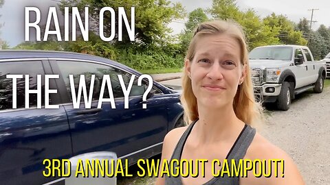 3rd Annual Swagout Campout! (Without Piper?!?)