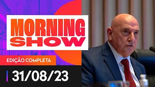 MORNING SHOW - 31/08/2023