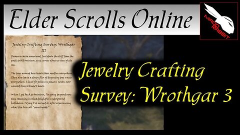 Jewelry Crafting Survey: Wrothgar 3 [Elder Scrolls Online] ESO