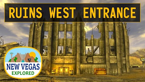 Fallout New Vegas | South Vegas Ruins West Entrance Explored