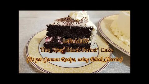 Black Forest Cakes - German Recipe