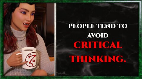 CoffeeTime clips: "People tend to avoid critical thinking."