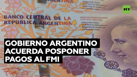 Argentina aplaza el pago de vencimientos al FMI para después de las elecciones generales