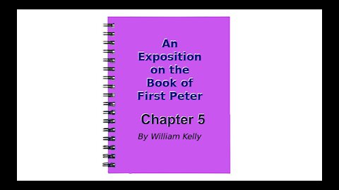 An Exposition on the Book of First Peter Audio Book Chapter 5