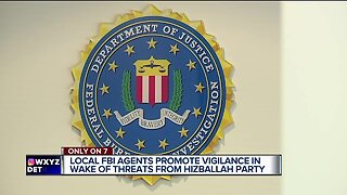 FBI Detroit responds to threats against US from known terror group Hizballah