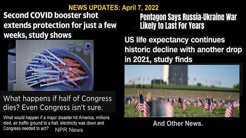 News Updates - April 7, 2022