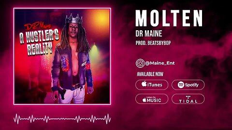 DR Maine - Molten (Prod. BeatsByBop)
