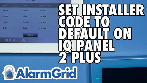 IQ Panel 2 Plus: Setting Installer Code to Default