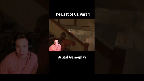 The Last of Us Part 1 (brutal gameplay) #thelastofus #shorts #ps5
