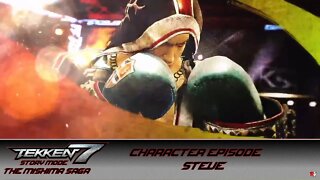 Tekken 7 - Story Mode - The Mishima Saga - Character Episode: Steve