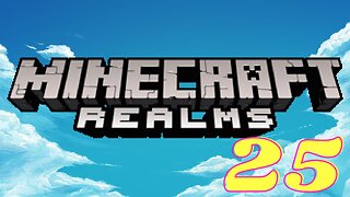 Was Going To The Fortress - Minecraft Survival Realms #25 Lets Play