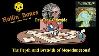The Depth and Breadth of Megadungeons! Dr. Greg Gillespie. #Vintagegaming #RPG #D&D