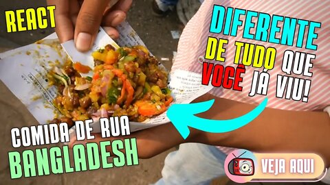 Reagindo a COMIDAS DE RUA: BANGLADESH! A comida mais estranha que você irá conhecer! | VEJA AQUI