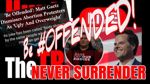 #GAETZ Won't Backdown! Be Offended Ugly Baby Killers