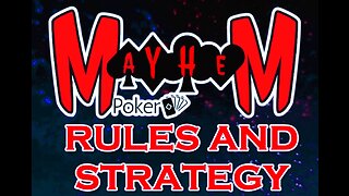 Mayhem Poker Rules and Strategy