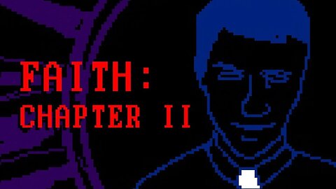 Seth Aurelius' Spooktober Spectacular! Faith Friday (Recap and Chapter 2 the Worst Ending)
