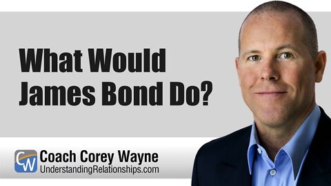 What Would James Bond Do?