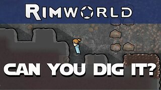 Lets Play Rimworld ep 25 - Digging Into The Mountains