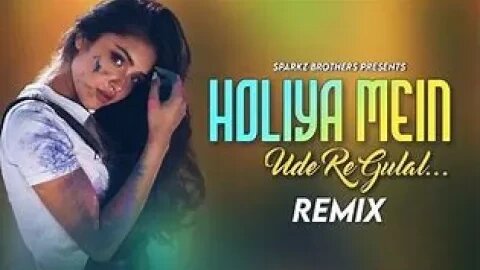 Holiya Mein Ude Re Gulal Holi EDM Remix || LATEST 2023