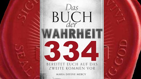 Gott Vater: Welt ist dabei,Strafe zu erleiden-Mein Eingreifen ist notwendig(Buch d. Wahrheit Nr 334)