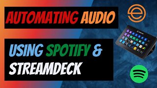 Automating Audio Levels - Part 2: Using Spotify, Ecamm Live & Streamdeck